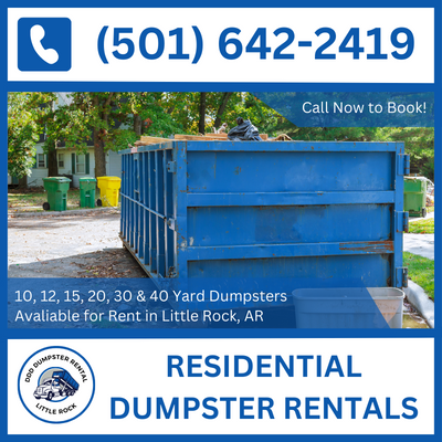 Custom Residential Dumpster Rental Solutions in Little Rock, Arkansas - Pulaski County - DDD Dumpster Rental Little Rock